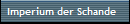 Imperium der Schande
