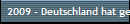 2009 - Deutschland hat gew�hlt