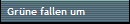 Gr�ne fallen um 